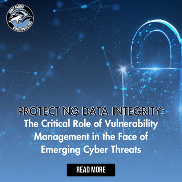 Blog post cover image with text reading: "Protecting Data Integrity: The Critical Role of Vulnerability Management in the Face of Emerging Cyber Threats"