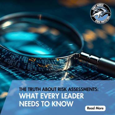 Blog post cover image with text reading: "The Truth About Risk Assessments: What Every Leader Needs to Know" 