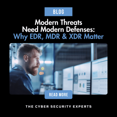 Blog post cover image with text reading: "Modern Threats Need Modern Defenses: Why EDR, MDR & XDR Matter"